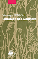 Louange des mousses [nouvelle édition]